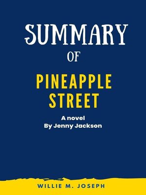cover image of Summary of Pineapple Street a novel by Jenny Jackson